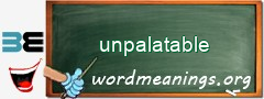 WordMeaning blackboard for unpalatable